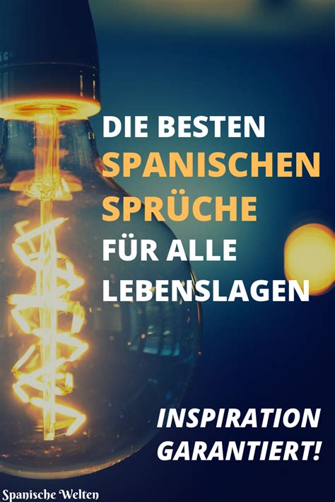 spanische sprüche|Spanisches Zitat » Die schönsten Sprüche und ihre Bedeutung.